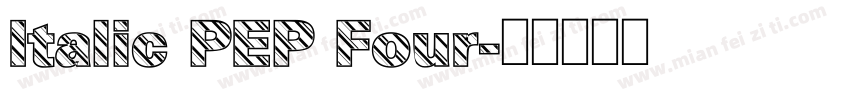 Italic PEP Four字体转换
